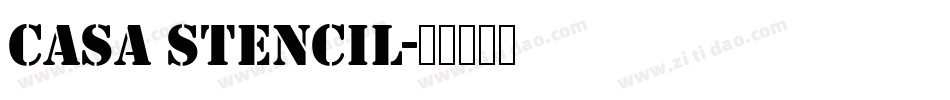 Casa Stencil字体转换